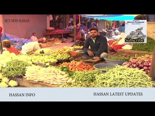 HASSAN  Karnataka CITY MARKET DAYLIFE 2019