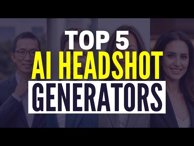 5 Best AI Headshot Generators For Professional Headshots (2024)