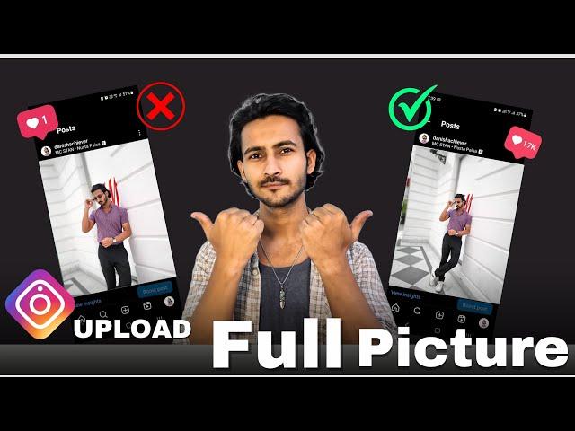 How To Upload Full Picture On Instagram 