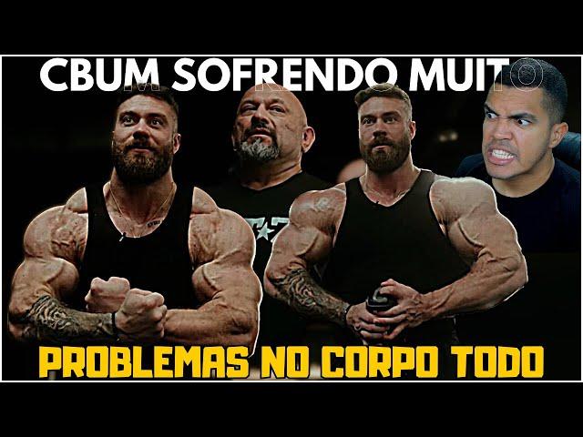 CBUM REVELA PROBLEMA GRAVE SOFRENDO COM MUITAS DORES E NÃO PODE TREINAR NO SEU 100%