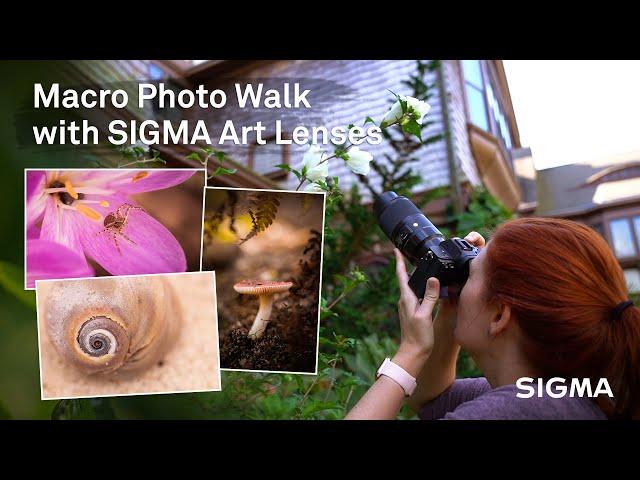 Macro Photo Walk with SIGMA 70mm & 105mm Art Lenses featuring Heather Larkin