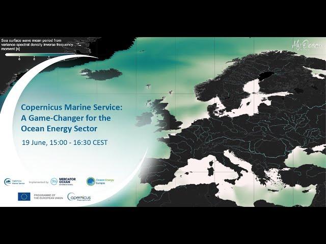 Webinar: Copernicus Marine Service, a Game-Changer for the Ocean Energy Sector