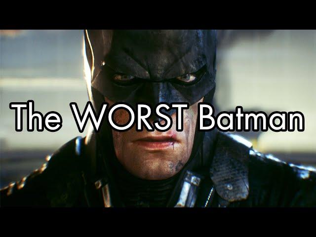 Arkham Batman Isn't a Great Batman...