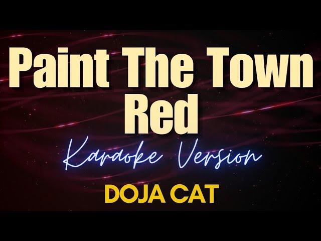 Paint The Town Red - Doja Cat (Karaoke)