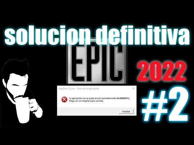 Solucion error 0xc000007b Epic Games