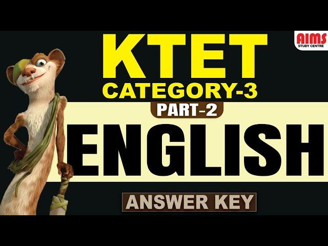 KTET CAT 3 PART 2 ENGLISH ANSWER KEY | AIMS STUDY CENTRE |