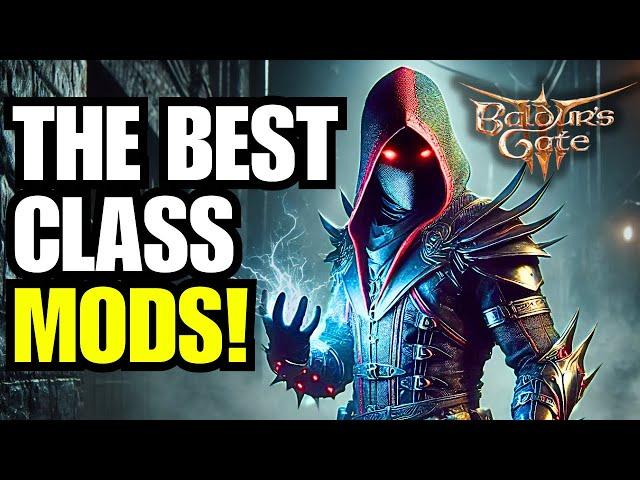 The 25 BEST Baldur’s Gate 3 Class Mods | BG3 Mods