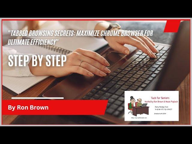 Tabbed Browsing Secrets: Maximize Chrome Browser for Ultimate Efficiency