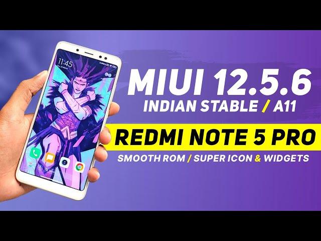 MIUI Global 12.5.6 Indian Stable - Redmi Note 5 Pro | Android 11 | Smooth Rom | Super Icon & Widgets