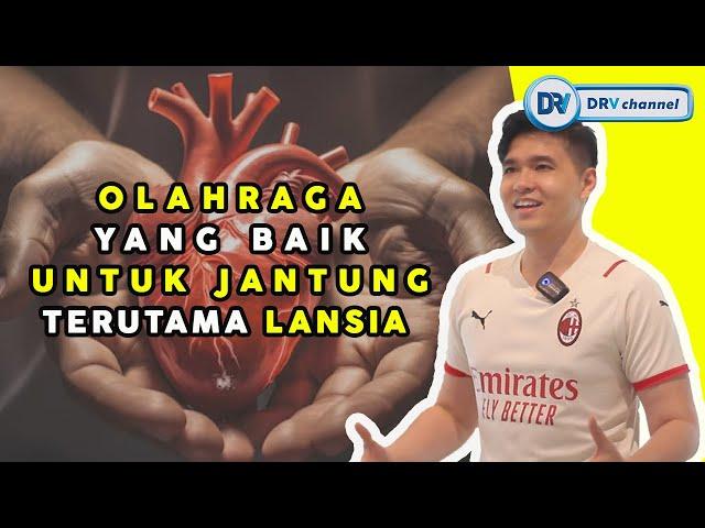 Dr Vito | Olahraga Untuk Kesehatan Jantung Terutama Lansia