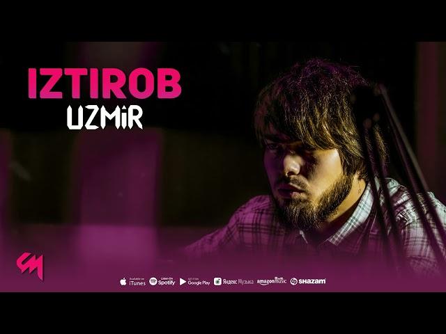 UZmir - Iztirob (Music) | Узмир - Изтироб