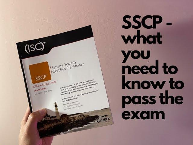 SSCP what you need to know to pass the exam