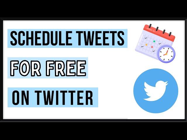 How To Schedule Tweets On Twitter