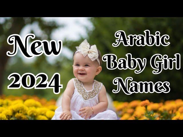 Royal Arabic Baby Girl Names 2024 | Latest Muslim Baby Girls Names