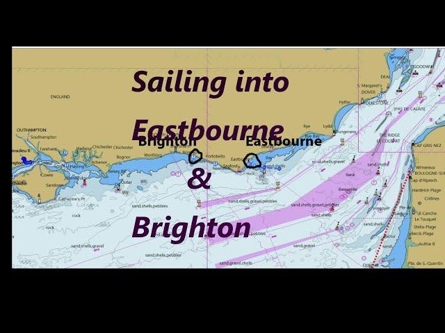 Sailing into Eastbourne & Brighton