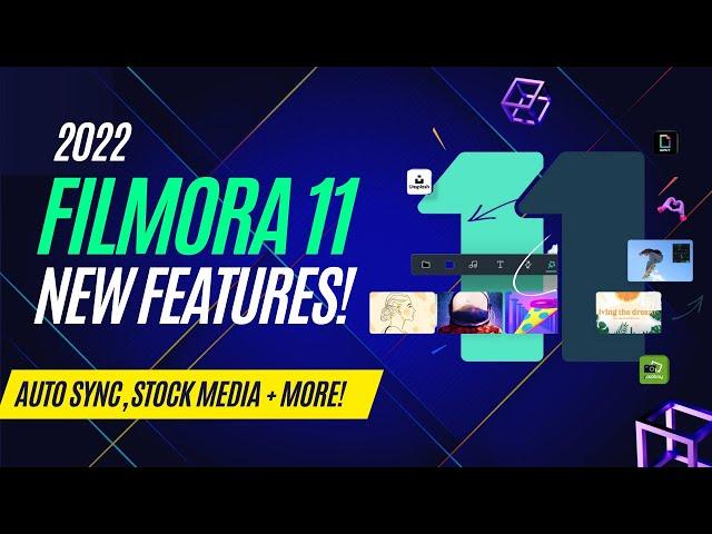 Wondershare Filmora 11 - NEW FEATURES REVEAL!