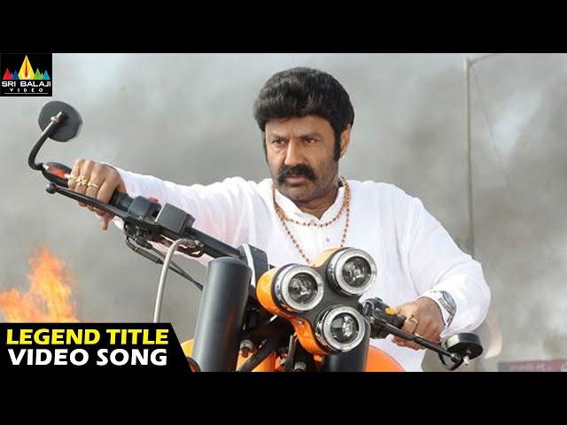 Legend Movie Songs | He is a Legend (Title) Full Video Song | Latest Telugu Superhits | Balakrishna