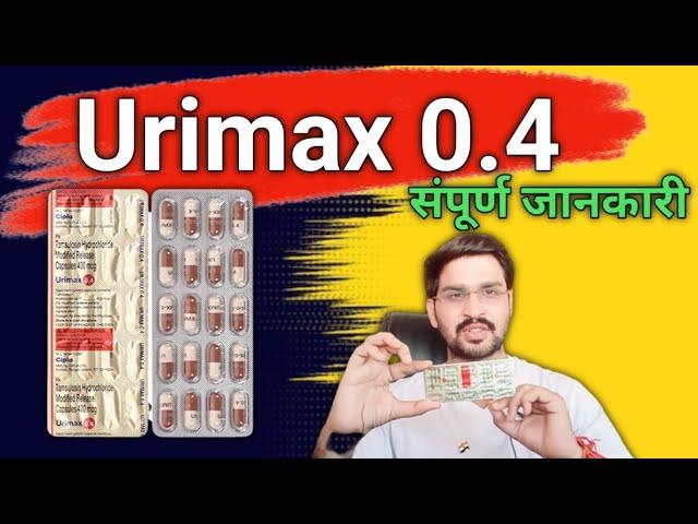 Urimax 0.4 capsule use...