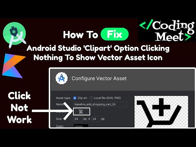 Android studio 'Clipart' option clicking Nothing to show Vector Asset Icon