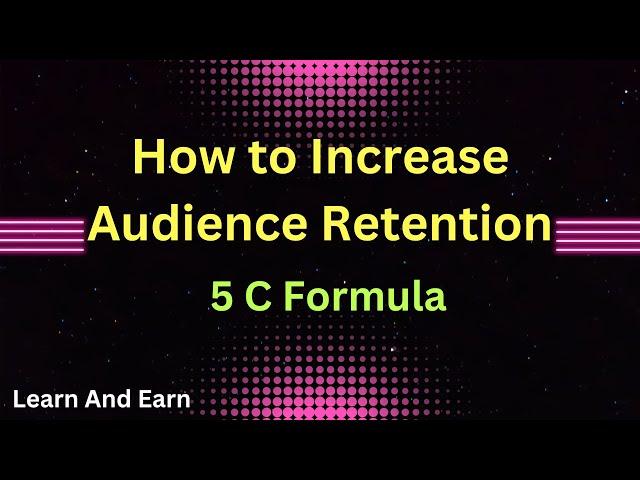 HOW TO INCREASE AUDIENCE RETENTION ON YOUTUBE | YOUTUBE PAR AUDIENCE RETENTION KAISE BADHAYE