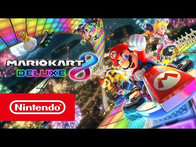 Mario Kart 8 Deluxe - Nintendo Switch Trailer