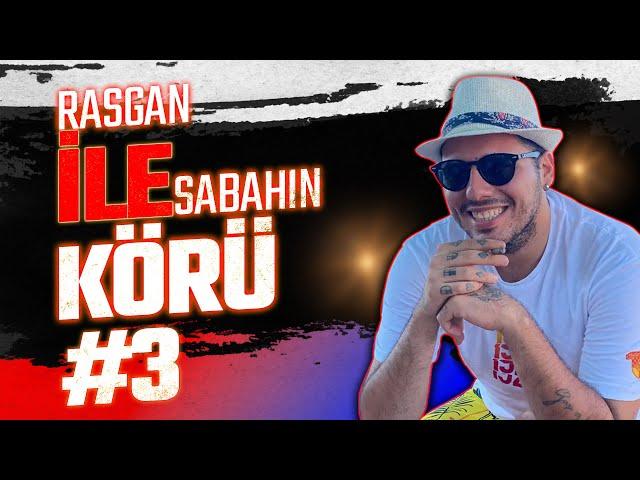 TİK TOK İZLEMEYE ÇALIŞTIK |RASGAN İLE SABAHIN KÖRÜ #3 |W/@thalvorn @morixtw