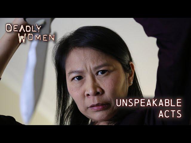 Unspeakable Acts | Deadly Women S10 E10 - Full Episode | Deadly Women