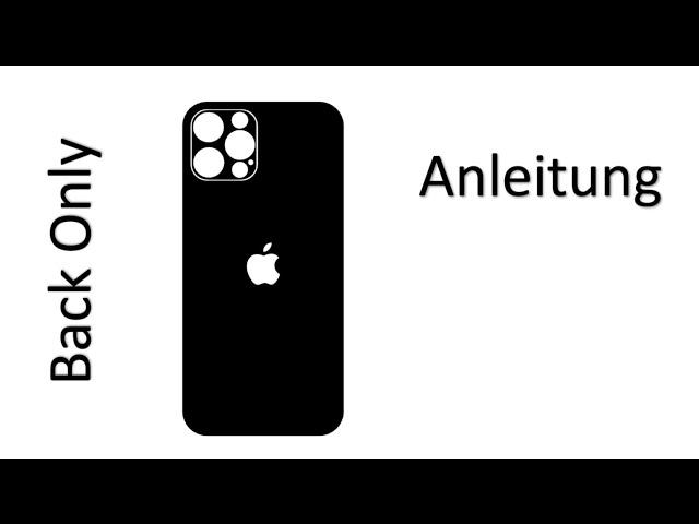 iPhone Skin Videoanleitung Back Only