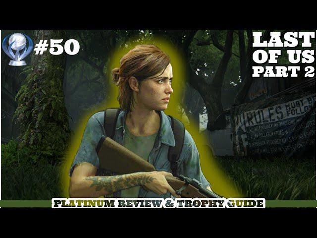 Platinum Review | The Last Of Us Part 2 | Trophy Guide and Tips | Gameplay