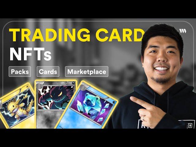 How to create an NFT trading card pack + marketplace (Pokemon card or NBA TopShot clone)