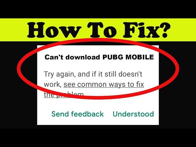 Fix Can't Install PUBG MOBILE App on Playstore | can't Downloads app problem solve | play store