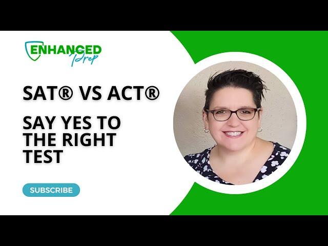 SAT® vs ACT®: Which Test Should I Take?