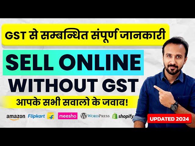 How to Start Ecommerce Business without GST in 2024  Sell Online without GST | GST Registration