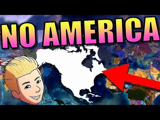 What if America Never Existed? | Europa Universalis 4 [EU4]