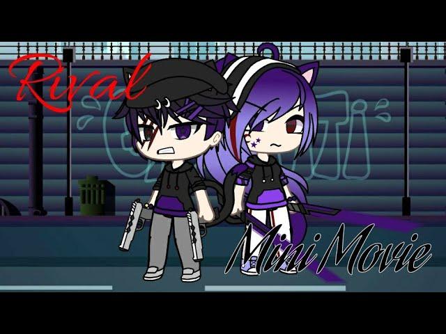 Rival | Mini Movie| Gacha Life| By:Kawaii Kitty Cookie GACHA