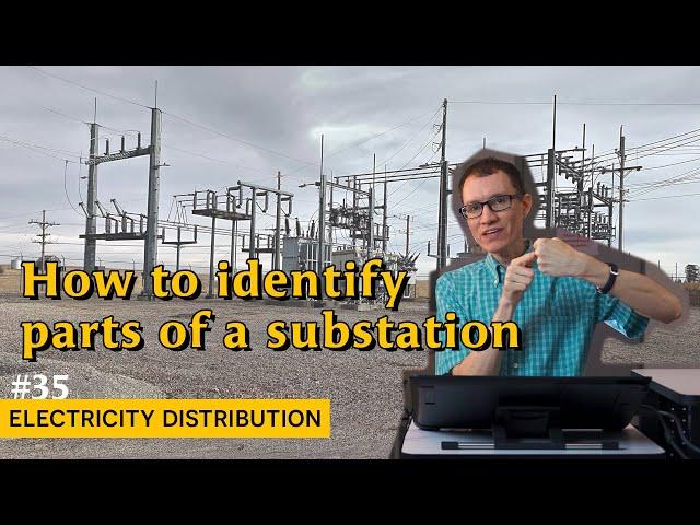 Identify equipment in a substation (35 - Electricity Distribution)