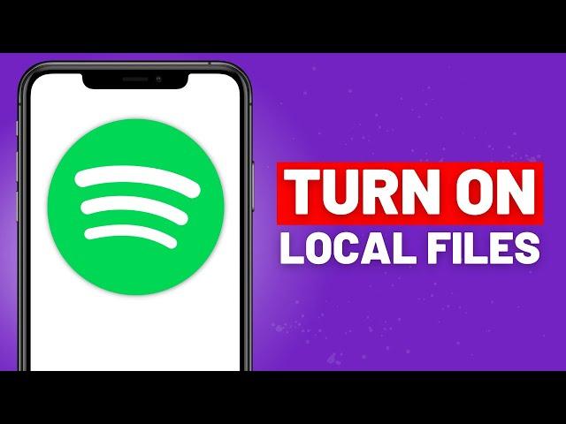 How to Turn On Local Files in Spotify 2023 - Full Guide