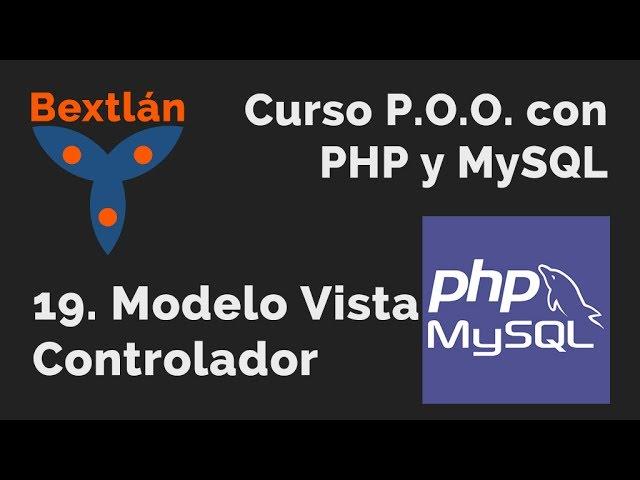 Curso POO con PHP: 19. Modelo Vista Controlador MVC - #jonmircha