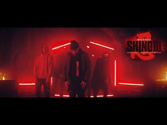 MadSkill - SHINOBI ft. IronKap, Separ, Čis T, Sensey Syfu [Official Video]