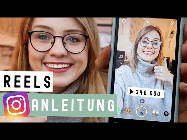 INSTAGRAM REELS einfach erklärt • ANLEITUNG & TIPPS für MEHR REICHWEITE • [Tutorial Deutsch]