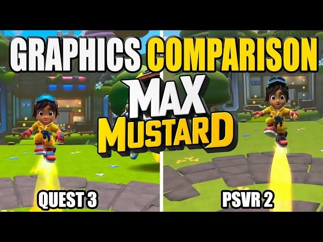 Max Mustard | Graphics Comparison | Quest 3 vs PSVR 2