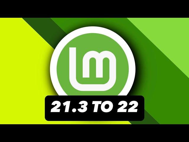 Full Step-by-Step Guide: Linux Mint 21.3 to 22