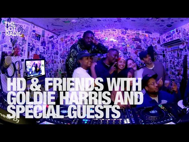 HD & FRIENDS WITH GOLDIE HARRIS AND SPECIAL GUESTS @TheLotRadio  09-23-2024