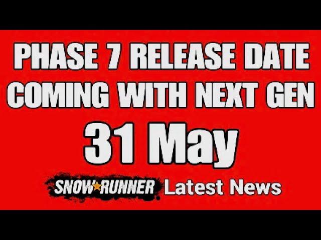 Snowrunner News Update Phase 7 Compete & Conquer Confirmed Release Date