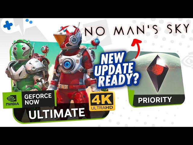 NO MAN'S SKY on GeForce NOW | Priority & ULTIMATE 4K Gameplay