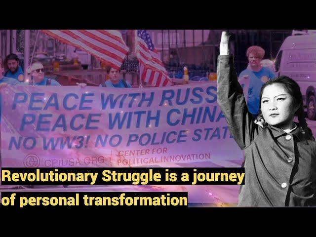 Revolutionary Struggle is a journey of personal transformation