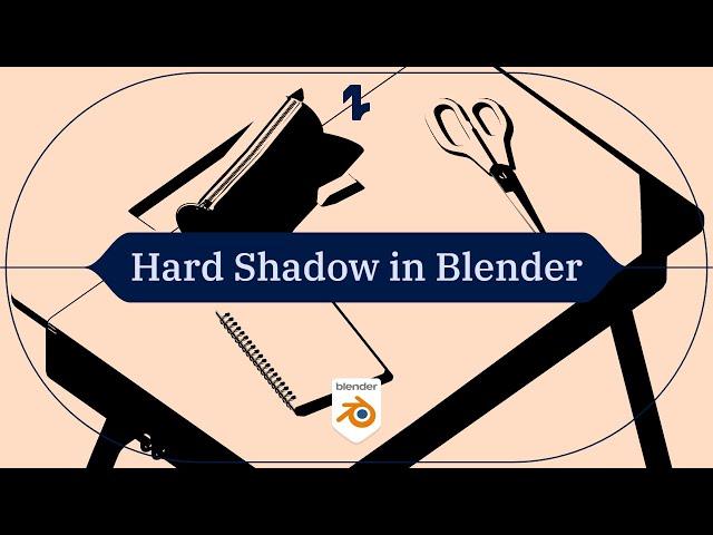 Hard Shadow in Blender Tutorial