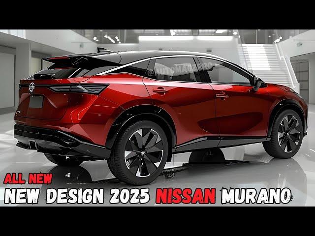 New Design!! 2025 Nissan Murano: Stunning New Features Revealed