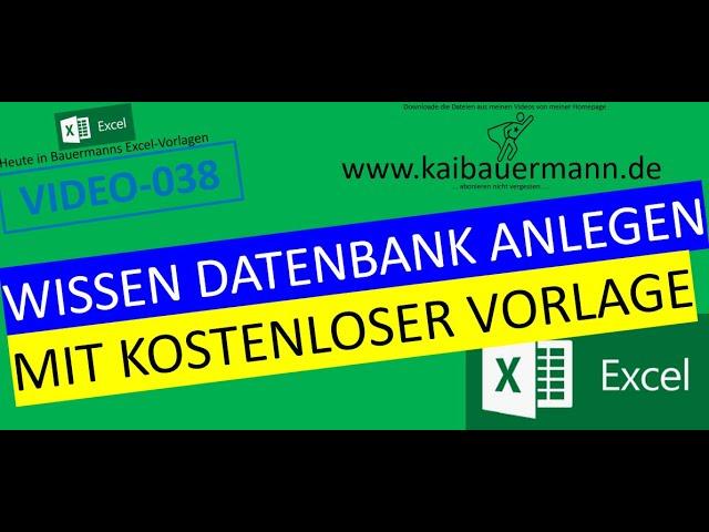 038 - VORLAGE WISSEN-DATENBANK ANLEGEN / excel / vba / tutorial / programmieren lernen / Karriere