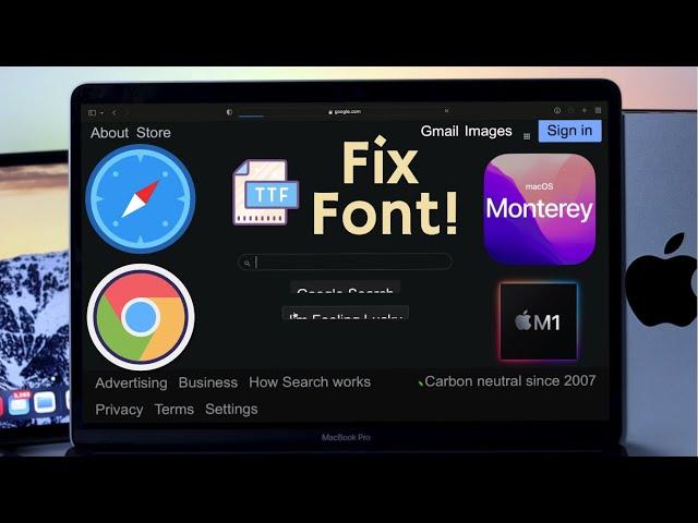 How to Fix Browser Font Problem in Mac M1! [Chrome/Safari]